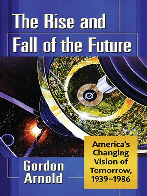 cover image of The Rise and Fall of the Future